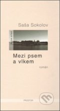 Mezi psem a vlkem - Saša Sokolov, 2013