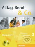 Alltag, Beruf und Co. 3 - Norbert Becker, Max Hueber Verlag