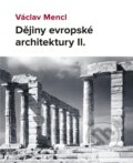 Dějiny evropské architektury II. - Václav Mencl, Národní památkový ústav, 2021