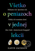 Všetko o peniazoch v jednej lekcii - Gavin Jackson, Eastone Books, 2022