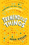 Tremendous Things - Susin Nielsen, Andersen, 2022