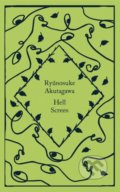 Kniha: Hell Screen (Ryunosuke Akutagawa). Penguin Books, 2022