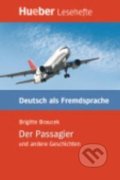 Hueber Hörbücher: Der Passagier u.a., Leseheft (B1) - Leonhard Thoma, 2008