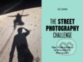 Kniha: The Street Photography Challenge (David Gibson). Feierabend, 2022