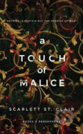 A Touch of Malice - Scarlett St. Clair, Bloom Books, 2021