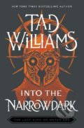 Into the Narrowdark - Tad Williams, Hodder and Stoughton, 2022