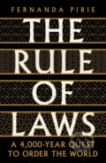 The Rule of Laws - Fernanda Pirie, Profile Books, 2022