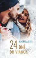 24 dní do Vianoc - Michala Ries, 2022