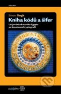 Kniha kódů a šifer - Simon Singh, Dokořán, 2022