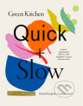 Green Kitchen Quick + Slow - David Frenkiel, Luise Vindahl, KITCHENETTE, 2023