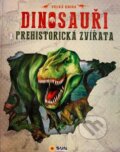 Kniha: Dinosauři a prehistorická zvířata (SUN). SUN, 2021