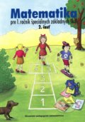 Kniha: Matematika pre 1. ročník ŠZŠ (2. časť) (J. Rýglová). SPN - Mladé letá