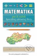 Matematika pre 8. ročník ŠZŠ - Lýdia Melišková, Slovenské pedagogické nakladateľstvo - Mladé letá