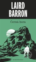 Černá hora - Laird Barron, 2022