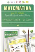 Pracovný zošit z matematiky pre 7. ročník ŠZŠ, 2. časť - Lýdia Melišková