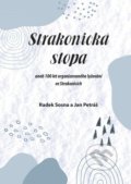 Kniha: Strakonická stopa (Radek Sosna a Jan Petráš). Klika, 2022