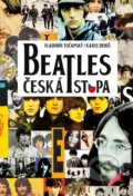 Beatles Česká stopa - Vladimír Tučapský, Karel Deniš, 2022