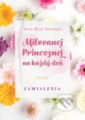 Kniha: Milovanej Princeznej na každý deň (Sheri Rose Shepherd), 2022 Kniha: Milovanej Princeznej na každý deň (Sheri Rose Shepherd), 2022