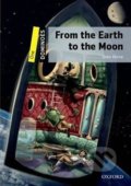 Dominoes 1: From the Earth to the Moon (2nd) - Jules Verne, Oxford University Press, 2015
