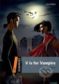 Dominoes 2: V is for Vampire (2nd) - Lesley Thompson, Oxford University Press, 2013