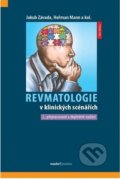 Revmatologie v klinických scénářích - Jakub Závada, Heřman Mann, kolektív autorů, Maxdorf, 2022
