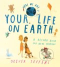 Your Life On Earth - Oliver Jeffers, HarperCollins, 2022