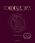 Bordeaux 1855 - Conseil des Grands Crus Classés, Flammarion, 2022