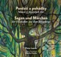 Pověsti a pohádky Němců z Jizerských hor / Sagen und Märchen der Deutschen aus dem Isergebirge - Petra Laurin, Monika Hanika (Ilustrátor), 2022