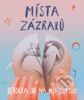 Kniha: Místa zázraků (Veronika Hradská). Cesta, 2022