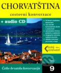 Chorvatština - cestovní konverzace + CD - Kolektív autorov, 2004
