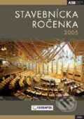 Stavebnícka ročenka 2005 - Kolektív autorov, Jaga group, 2004