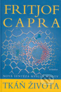 Tkáň života - Fritjof Capra, Academia, 2004