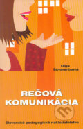 Kniha: Rečová komunikácia (Oľga Škvareninová), 2004