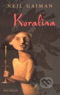 Koralina - Neil Gaiman, 2007