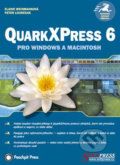 QuarkXPress 6 pro Windows a Macintosh - Peter Lourekas, Elaine Weinmannová, SoftPress, 2004