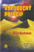 Kniha: Všeobecný princip (Mark Buchanan). Baronet, 2004