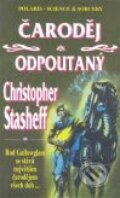 Kniha: Čaroděj odpoutaný (3) (Christopher Stasheff). Polaris