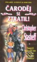 Kniha: Čaroděj se ztratil (6) (Christopher Stasheff). Polaris