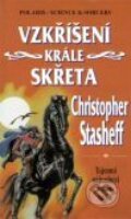 Kniha: Vzkříšení krále Skřeta (2) (Christopher Stasheff). Polaris