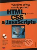 Kniha: Vytváříme WWW stránky pomocí HTML, CSS a JavaScriptu (Jan Stejskal)