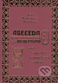 Abeceda okultizmu - Věra Kubištová Škochová, Centa, 2004