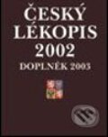 Český lékopis 2002 – Doplněk 2003 - Ministerstvo zdravotnictví ČR, Grada, 2004