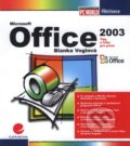 Kniha: Office 2003 (Blanka Voglová). Grada, 2004