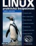 Kniha: Linux – praktická bezpečnost (Ramón J. Hontanón). Grada, 2003