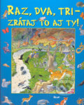 Raz, dva, tri - zrátaj to aj ty! - Kolektív autorov, Ikar, 2004