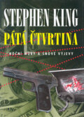 Pátá čtvrtina - Stephen King, BETA - Dobrovský, 2004
