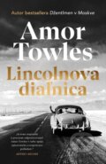 Lincolnova diaľnica - Amor Towles, Tatran, 2022