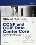 CCNP and CCIE Data Center Core - Somit Maloo, Firas Ahmed, Cisco Press, 2020