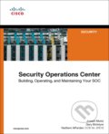 Security Operations Center - Joseph Muniz, Gary McIntyre, Nadhem AlFardan, Cisco Press, 2015