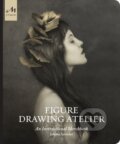 Kniha: Figure Drawing Atelier (Juliette Aristides). Monacelli Press, 2019